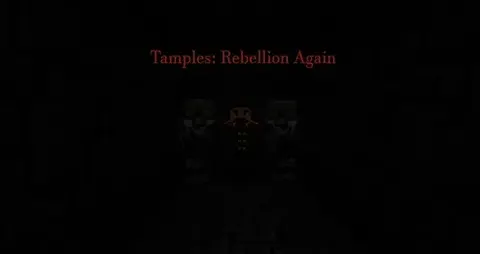 Tamples: Rebellion Again