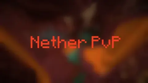Nether PvP