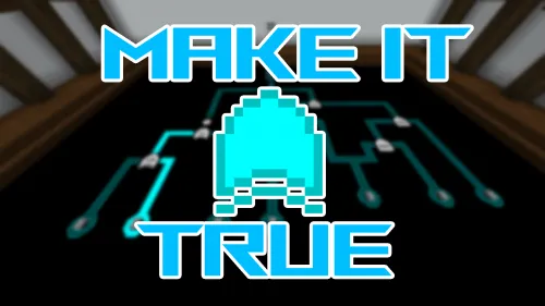 Make it True — Minecraft xarita, rasm 1