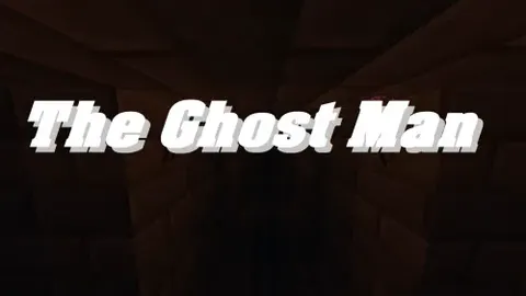 The Ghost Man