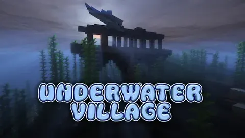 Underwater Village