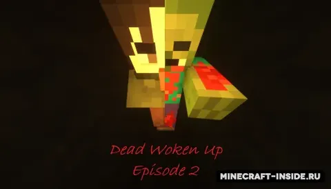 Dead Woken Up: Episode 2