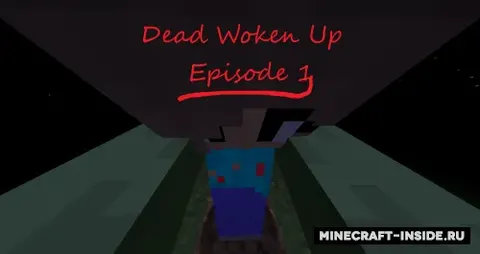 Dead Woken Up: Episode 1
