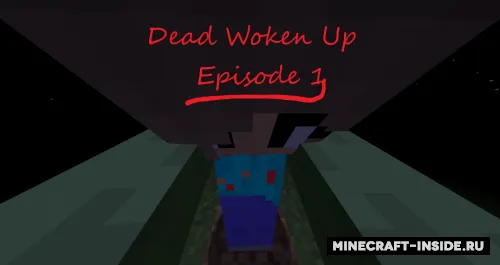 Dead Woken Up: Episode 1 — Minecraft xarita, rasm 1