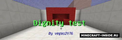 Dignity test by vegas2076 — Minecraft xarita, rasm 1