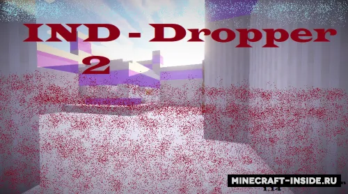 IND Dropper 2 — Minecraft xarita, rasm 1