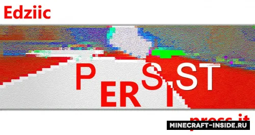 Persist - Press It — Minecraft xarita, rasm 1