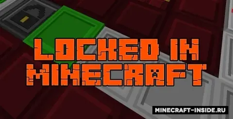Locked in Minecraft