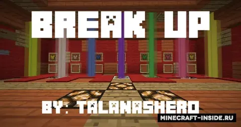 Break Up!