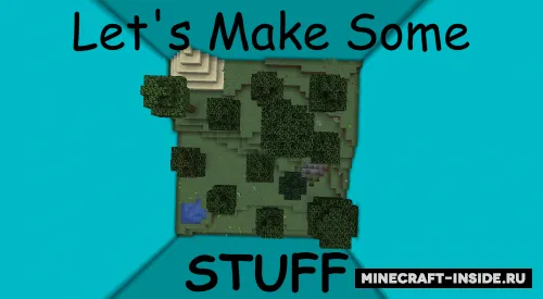Let's Make Some Stuff — Minecraft xarita, rasm 1