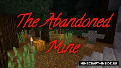The Abandoned Mine