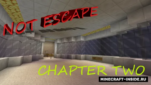 Not Escape Chapter 2 — Minecraft xarita, rasm 1