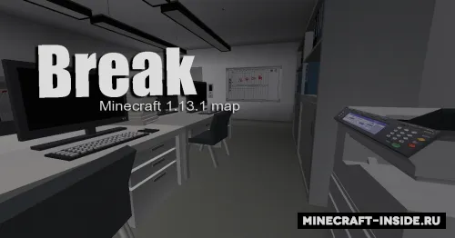 Break — Minecraft xarita, rasm 1