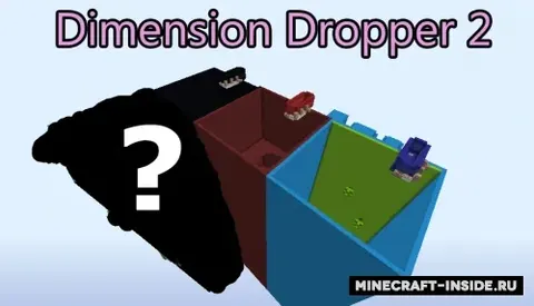Dimension Dropper 2