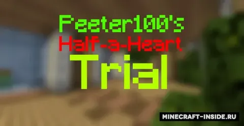 Peeter100's Half-a-Heart Trial