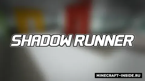 Shadow Runner