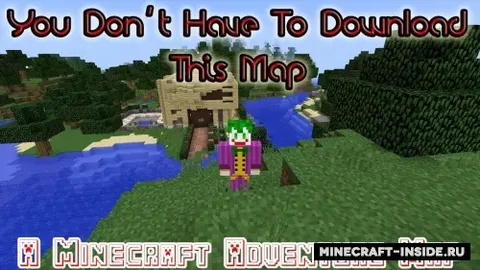 You don’t have to download this map