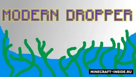 Modern Dropper