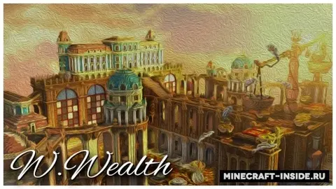 W. Wealth