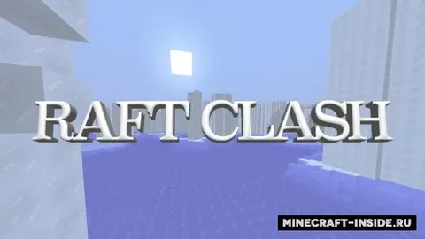 Raft Clash