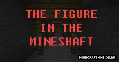 The Figure In The Mineshaft — Minecraft xarita, rasm 1
