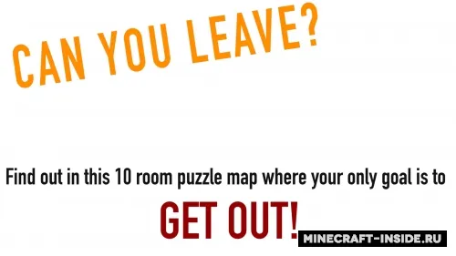 I Can Leave? — Minecraft xarita, rasm 1
