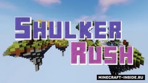 Shulker Rush
