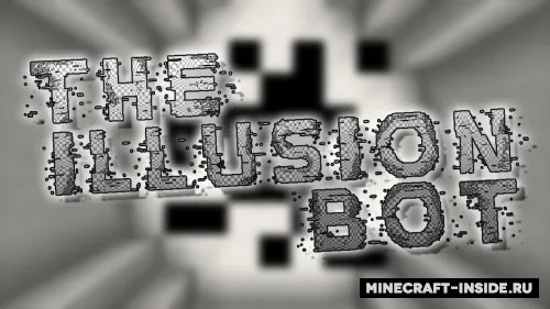 The Illusion Bot — Minecraft xarita, rasm 1