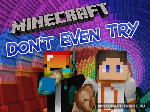 Don’t Even Try — Minecraft xarita, rasm 1