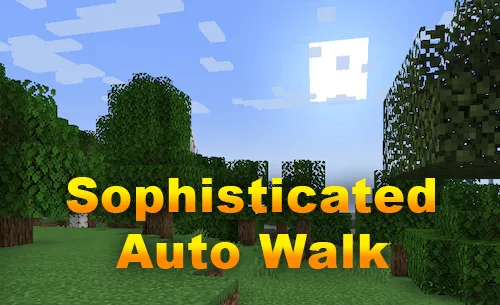 Sophisticated Auto Walk — Minecraft mod, rasm 1