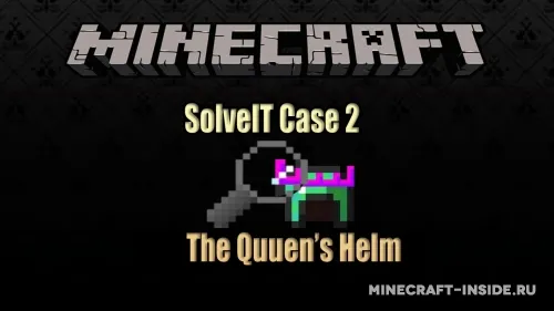 Solveit case 2: The queen's helmet — Minecraft xarita, rasm 1