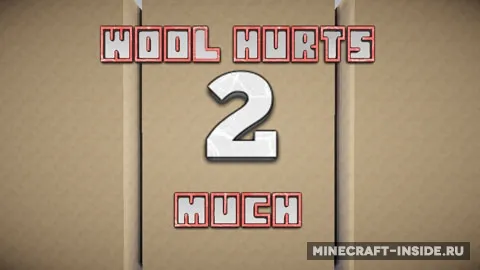 Wool Hurts 2 Much — Minecraft xarita, rasm 1