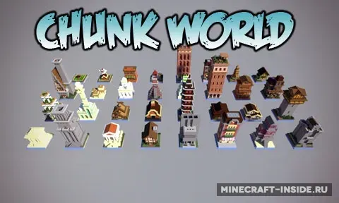 Chunk World