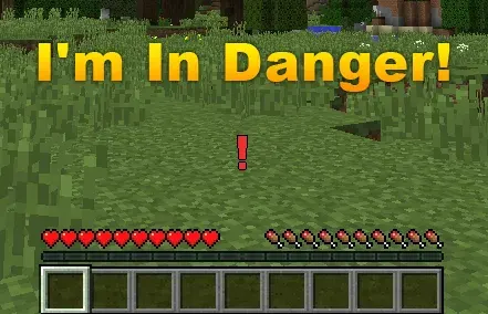 I'm In Danger!