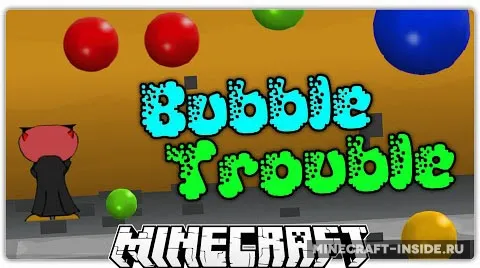 Bubble Trouble — Minecraft xarita, rasm 1