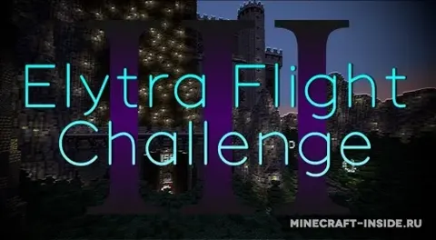 The Elytra Flight Challenge III