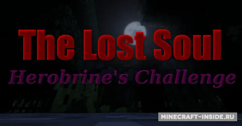 The Lost Soul: Herobrine’s Challenge — Minecraft xarita, rasm 1