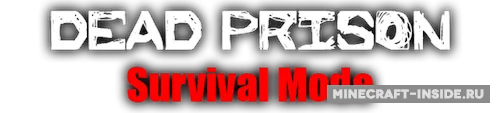 Dead Prison – Survival — Minecraft xarita, rasm 1