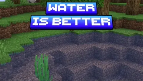 Water is better