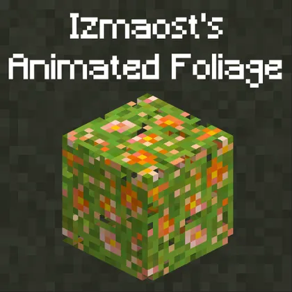Izmaost's Animated Foliage — Minecraft resurs pak, rasm 1