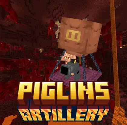 Piglins Artillery
