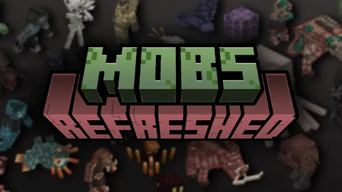 Mobs Refreshed — Minecraft resurs pak, rasm 1