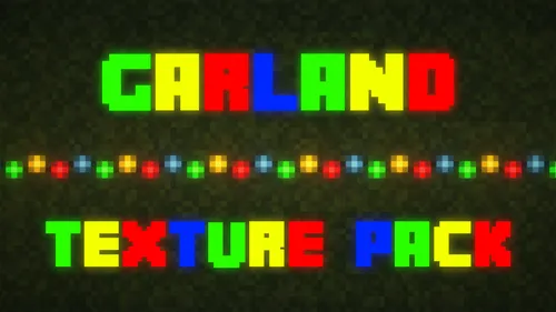Garland — Minecraft resurs pak, rasm 1