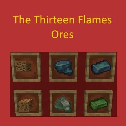 The Thirteen Flames: Ores — Minecraft resurs pak, rasm 1