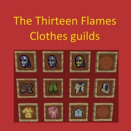 The Thirteen Flames: Clothes guilds