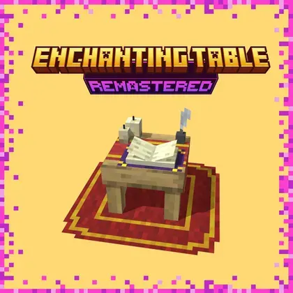 Enchanting Table Remastered