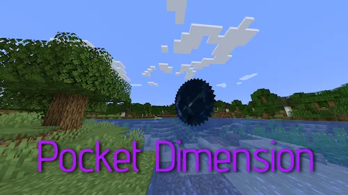 Pocket Dimension — Minecraft mod, rasm 1