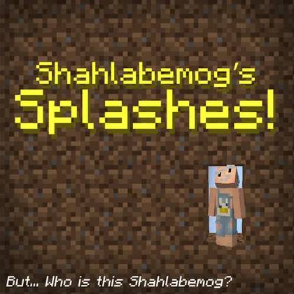 Shahlabemog Splashes — Minecraft resurs pak, rasm 1