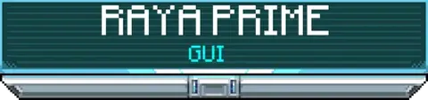 Raya Prime Gui