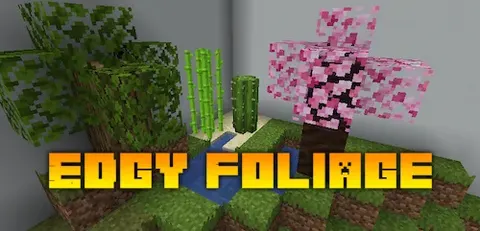 Edgy Foliage